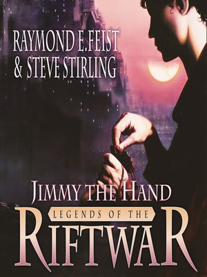 cover image of Jimmy the Hand (Legends of the Riftwar, Book 3)